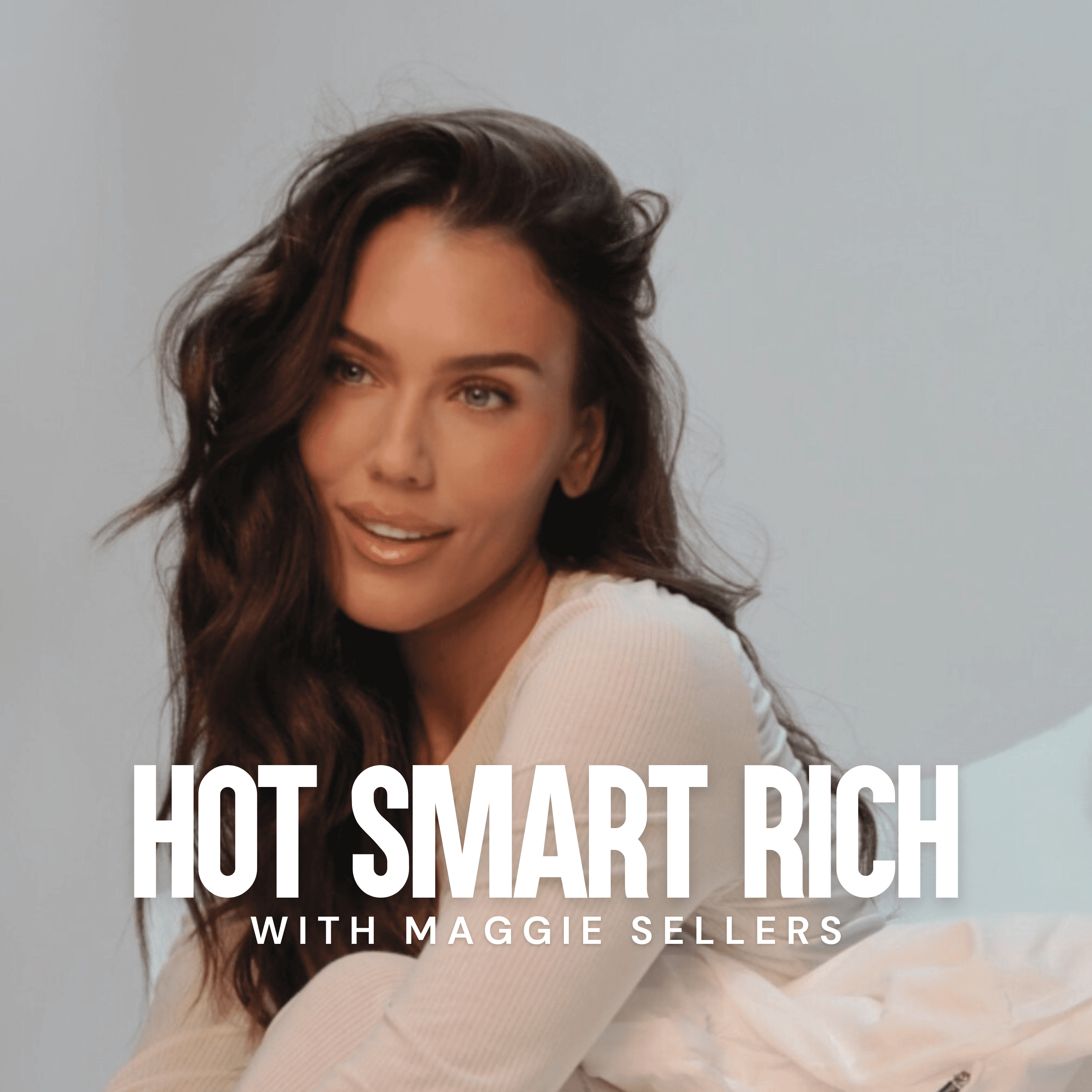 Hot Smart Rich with Maggie Sellers Reum
