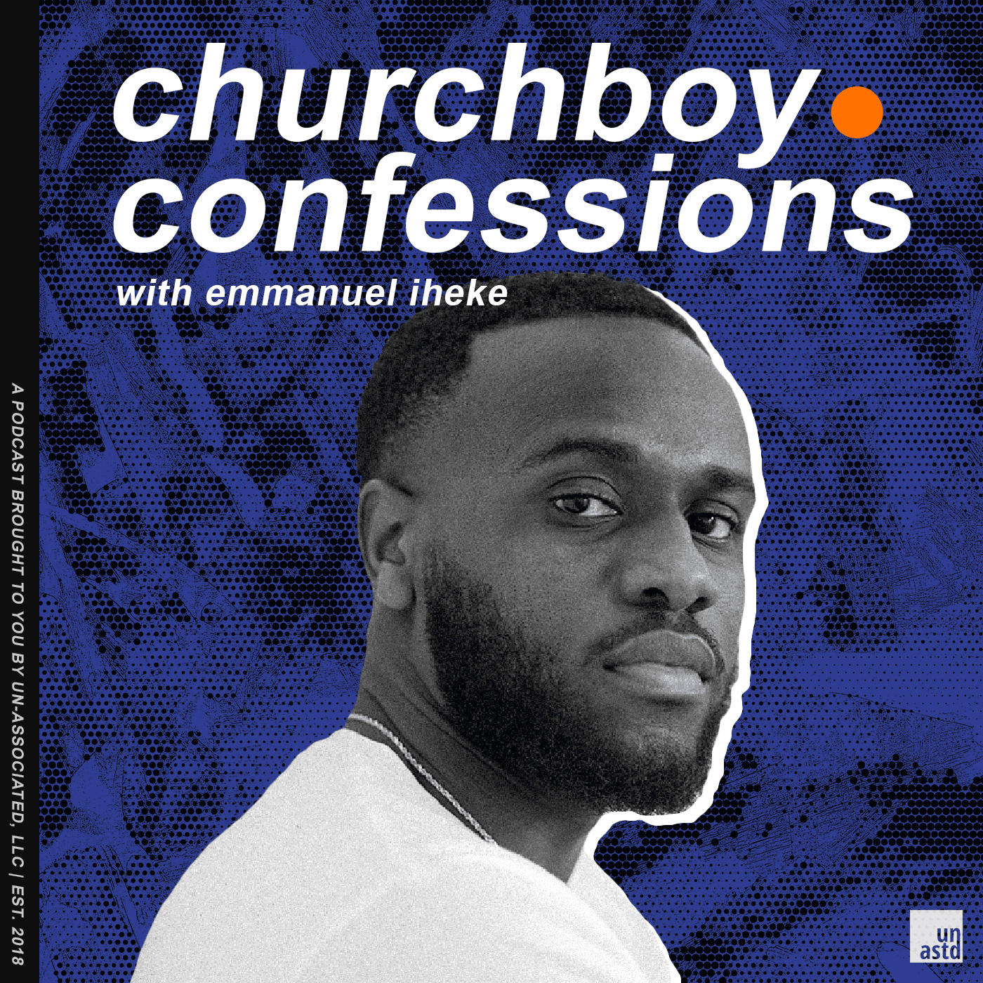 Churchboy Confessions with Emmanuel Iheke