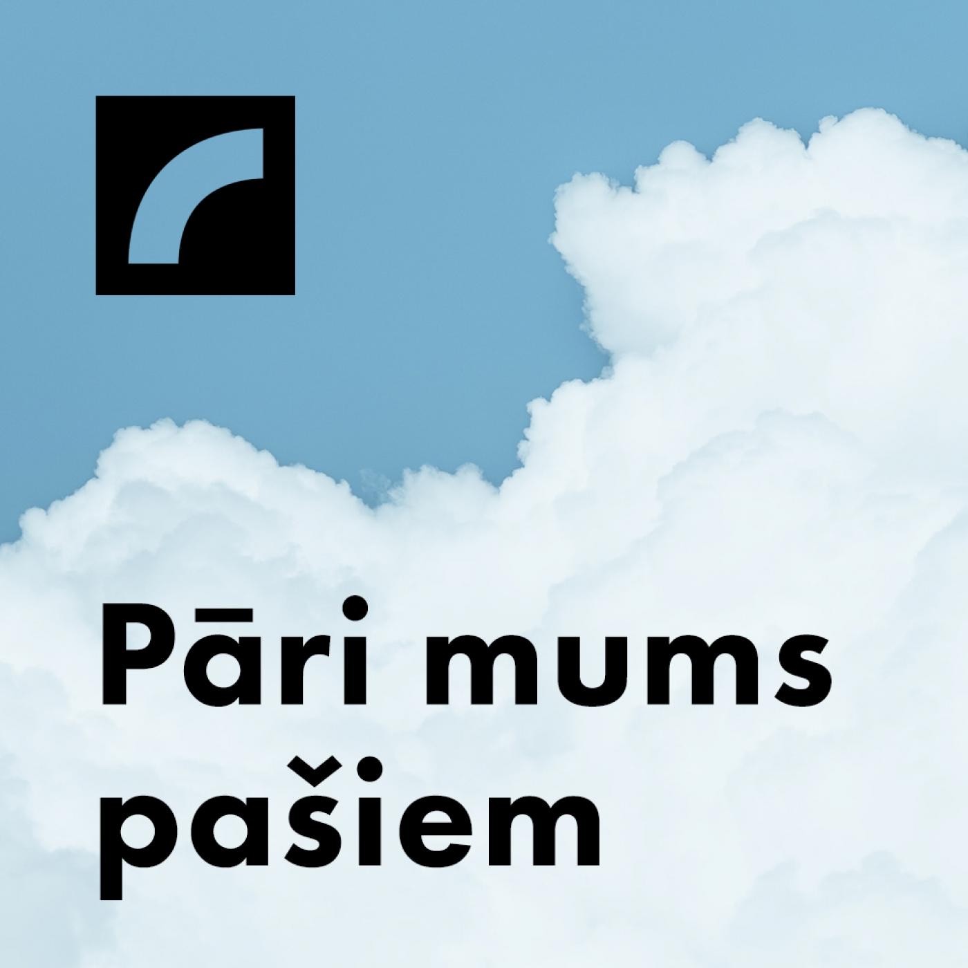 Pāri mums pašiem