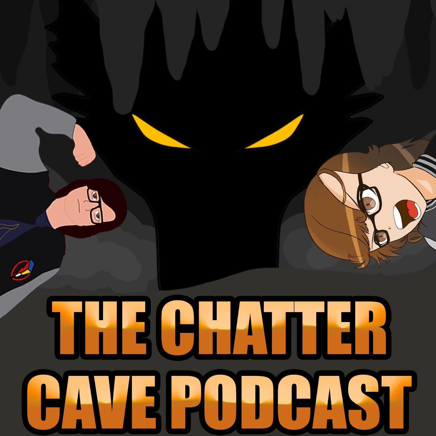 The Chatter Cave Podcast