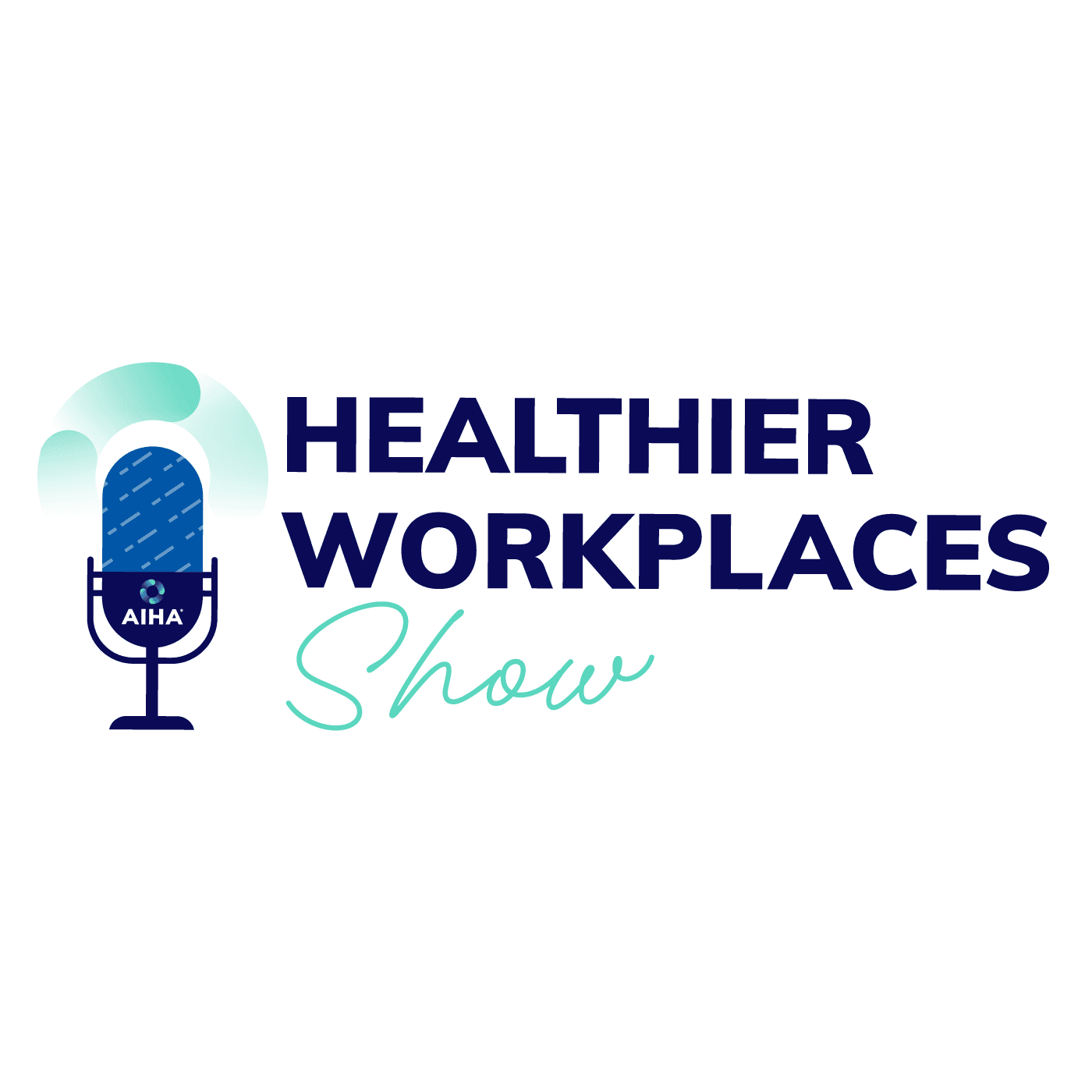 AIHA Healthier Workplaces Show