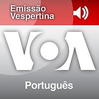 Emissão Vespertina - Voz da América. Subscreva o serviço de Podcast da VOA Português.