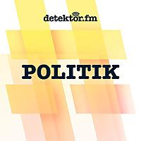 detektor.fm | Politik