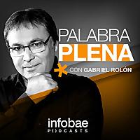 Palabra Plena, con Gabriel Rolón