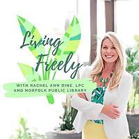 Living Freely Podcast-Here for you one podcast at a time for all things mental health + wellness!