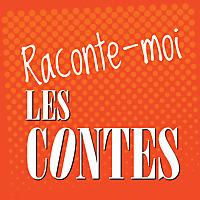 Raconte-moi les contes