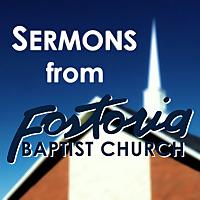 Sermons from Fostoria Baptist Church