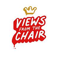 Views From the Chair