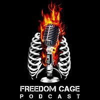Freedom Cage Podcast