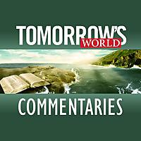 Tomorrow's World Commentary