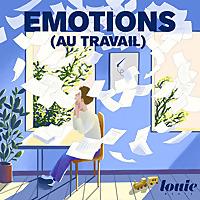 Émotions (au travail)