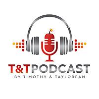 T&T Podcast