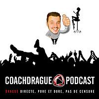 CoachDrague Podcast