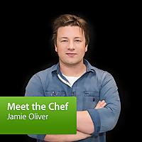 Jamie Oliver: Meet the Chef