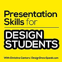 Presentation Skills for Design Students