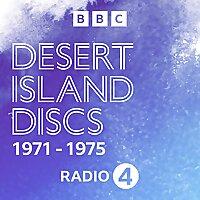 Desert Island Discs: Archive 1971-1975
