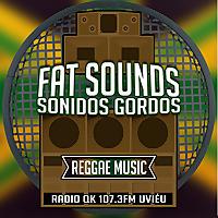 Fat Sounds Sonidos Gordos - Reggae