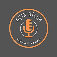 Açık Bilim Podcast