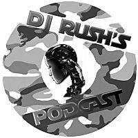 DJ Rush's Podcast