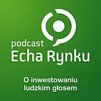 Echa Rynku 🎧 – Podcast SII