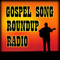 Gospel Song Roundup Radio