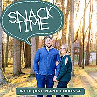 Snack Time with Justin and Clarissa