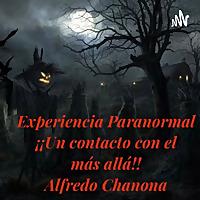 Experiencia Paranormal… ¡Un contacto con el más allá!
