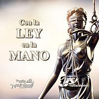 Con la Ley en la Mano - Notisistema