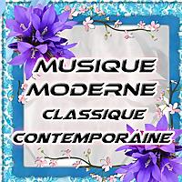 Musique Contemporaine - Moderne - Classique