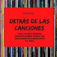 Detrás de las canciones