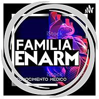 Familia Enarm  by Dra. Myriam Arriaga Arcos
