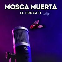 MOSCA MUERTA