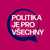 Politika je pro všechny - #Podcast