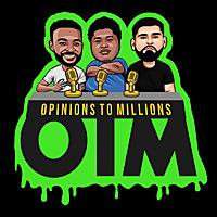 Opinions To Millions