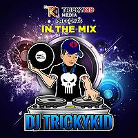 DJ Tricky Kid in the Mix