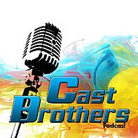 CastBrothers Podcast