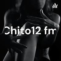 Chito12 fm
