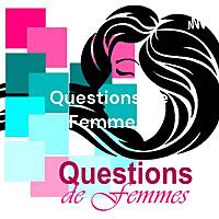 Questions de Femmes : Santé, Bien-être et Estime de soi