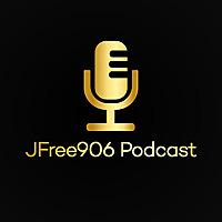 JFree906's Podcast