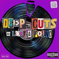 Deep Cuts Lost & Found