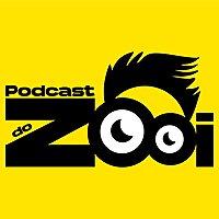 Podcast do Zooi