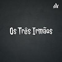 Os Três Irmãos