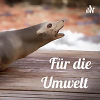 Für die Umwelt