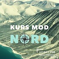 Kurs mod nord