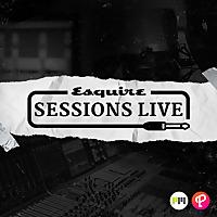 Esquire Sessions Live