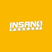 Insano Podcast