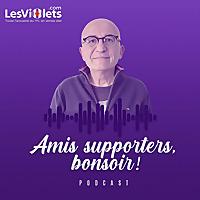 Amis supporters, bonsoir ! Le premier podcast sur le TFC avec Jacques Breda / LesViolets.Com
