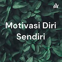 Motivasi Diri Sendiri