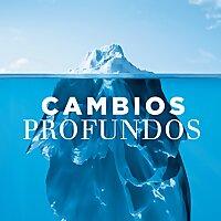 Cambios Profundos