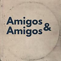 Amigos & Amigos